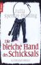 [Van Alstyne & Fergusson 03] • Die bleiche Hand des Schicksals